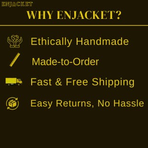 May include: A dark brown informational graphic with yellow text and icons. The header reads WHY ENJACKET? followed by four points: Ethically Handmade with a heart icon, Made-to-Order with a ruler icon, Fast & Free Shipping with a truck icon, and Easy Returns, No Hassle with a box icon.