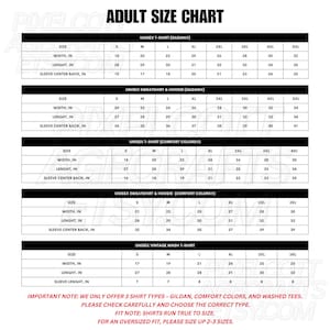 May include: Adult size chart for unisex t-shirts, sweatshirts, and hoodies. Includes measurements for width, length, and sleeve center back in inches. Also includes a note about shirt types and fit.