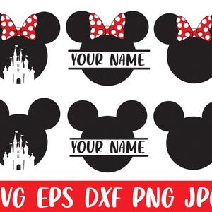 May include: Black Mickey Mouse head designs with red and white polka dot bows, castle silhouettes, and text that reads "YOUR NAME". The bottom of the image has the text "SVG EPS DXF PNG JPG" in white on a red background.