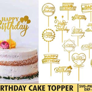Könnte beinhalten: Eine Sammlung goldfarbener "Happy Birthday"-Kuchenaufsätze in verschiedenen Designs, darunter Ballons, Kreise und Banner. Ein Aufsatz befindet sich auf einer verzierten Torte mit Blumen. Der Text "BIRTHDAY CAKE TOPPER" ist ebenfalls enthalten.