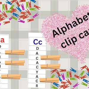 May include: An alphabet clip card featuring the letters Aa and Cc, each with a list of letters and wooden pegs. The image includes a pink heart with the words "Alphabet clip card" and scattered colourful pegs.