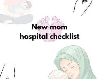 Könnte beinhalten: Illustration mit dem Text "New mom hospital checklist". Das Bild enthält Zeichnungen einer Mutter, die ein Baby hält, Babyfüße und Hände, die Babyfüße halten. Die Farbpalette ist weich, mit Rosa-, Grün- und neutralen Tönen.