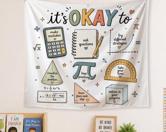 May include: A white wall tapestry featuring colorful math-themed illustrations and motivational text. Elements include a calculator, a notebook with a pencil, a protractor, a cube, and geometric shapes with phrases like it's OKAY to make mistakes.
