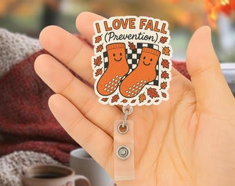 I Love Fall Prevention Badge Reel, Funny Nurse Badge Clip, Autumn Retractable ID Holder, Cute Sock Badge Reel, Medical Staff Gift