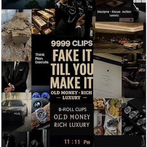 May include: A collage of images with a luxury theme. Includes a yacht, a private jet, luxury cars, gold bars, and expensive watches. Text overlays read "FAKE IT TILL YOU MAKE IT" and "OLD MONEY RICH LUXURY."