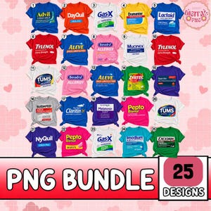May include: A collection of twenty-five t-shirts featuring various pharmaceutical brand logos including Advil, DayQuil, Gas-X, Dramamine, Lactaid, Tylenol, Aleve, Benadryl, Mucinex, Tums, Zyrtec, Ibuprofen, Sudafed, Claritin, Natrol, Pepto Bismol, and Excedrin.