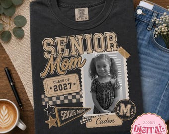 Custom Photo Senior Mom Shirt Png, Class of 2026 Graduation Tee, Proud Mom Gift, High School Graduation, Proud Family Matching Tee Png