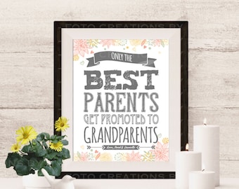 Custom Pregnancy Announcement - Only the Best Parents Get Promoted to Grandparents -  Digital JPEG file printable - 4x6, 5x7 OR 8x10