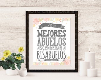 Solo Los Mejores Abuelos Ascenderan A Bisabuelos - espagnol - seuls les meilleurs grands-parents sont promus - fichier JPEG numérique - 8 x 10