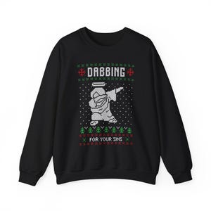 Holiday Dab Sweatshirt, Ugly Christmas Crewneck, Unisex Sweatshirt for Parties, Gift for Men and Women, Humour Christmas Apparel