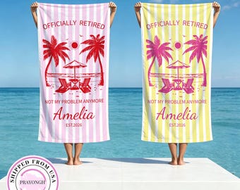 Custom Retirement Beach Towel,Retirement Trip,Retired And Relaxed,Retirement Party,Retirement Gift For Mom Grandma,Summer Vacation Gift