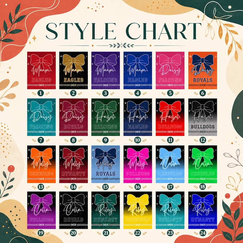 May include: A style chart featuring twenty-four rectangular blocks, each displaying a large bow graphic, a name in script font, a team name in block letters, and the word CHEER. The blocks are numbered one through twenty-four in circles.