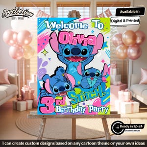 May include: A colorful birthday party sign featuring the character Stitch from Lilo & Stitch. The sign says "Welcome to Olivia" and "3rd Birthday Party". The sign is on an easel and includes the text "Available in Digital & Printed".