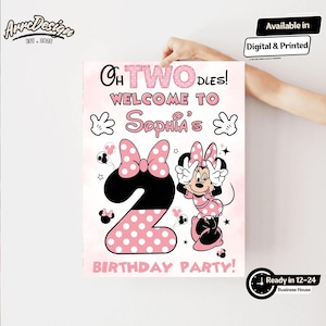 May include: A pink and black birthday party poster featuring Minnie Mouse. The poster reads "Oh TWO-dles! Welcome to Sophia's Birthday Party!" with a large number 2 and Minnie Mouse illustrations. The poster is available in digital and printed formats.