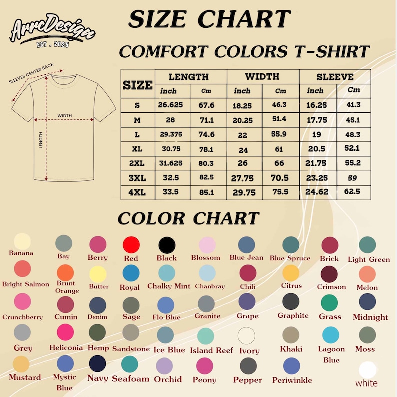 May include: A size and color chart for Comfort Colors T-shirts. The chart includes measurements in inches and centimeters for length, width, and sleeve length, ranging from size S to 4XL. A color chart displays various colors.