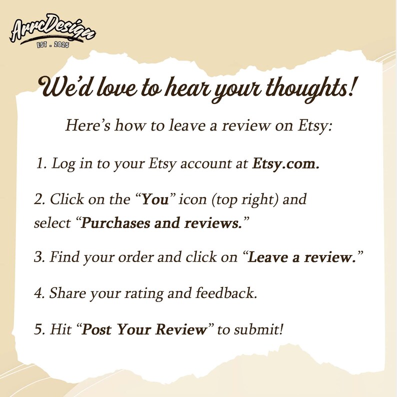 May include: Cream-colored graphic with text that reads "We'd love to hear your thoughts!" and instructions on how to leave an Etsy review. The ArreDesign logo is in the top left corner.