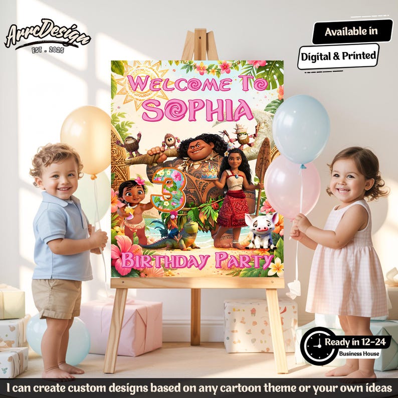 May include: A custom birthday party sign featuring the text "Welcome to Sophia" and "Birthday Party" with cartoon characters. The sign is on an easel, with two children holding balloons. Text on the sign says "Available in Digital & Printed".