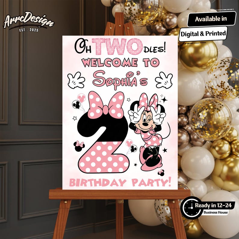 May include: A pink and white birthday party sign featuring Minnie Mouse and the text "Oh Twodles! Welcome to Sophia's Birthday Party!" The number 2 is pink with white polka dots. The sign is displayed on a wooden easel.
