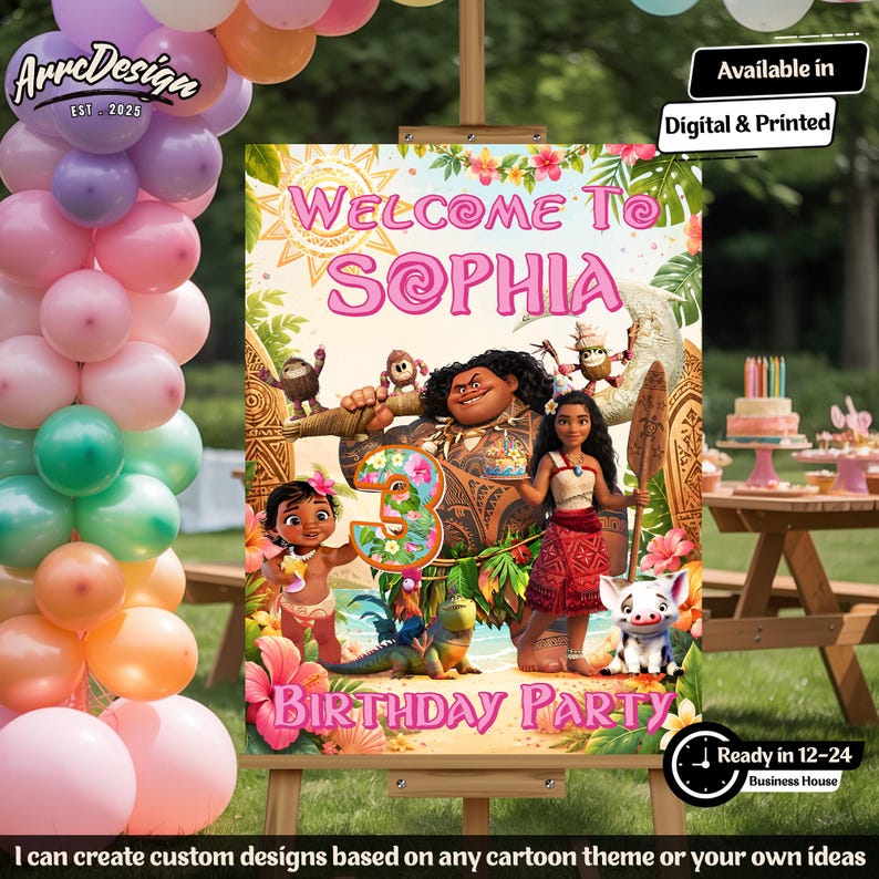 May include: A custom birthday party sign featuring characters from the animated movie Moana. The sign reads "Welcome to Sophia" and "Birthday Party" in pink lettering. The sign is on an easel with balloons in the background. The sign is available in digital and printed formats.