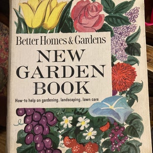 Gardening Book Better Homes and Gardens New Garden Book 1961 Reference Book llustrations Line Drawings Photographs Charts Hardcover Binder