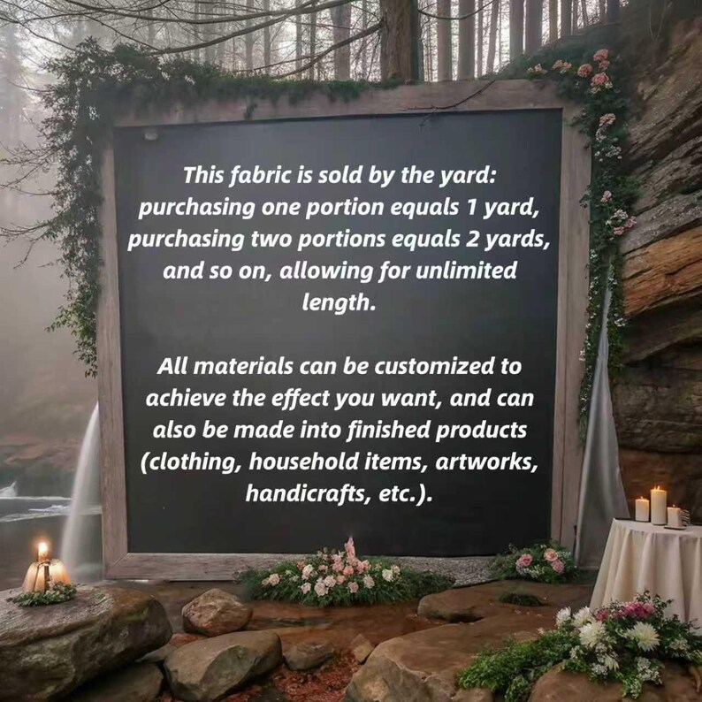 May include: A dark chalkboard with white text describing fabric sold by the yard, with customization options for various finished products like clothing and handicrafts. The board is framed in wood and decorated with flowers.