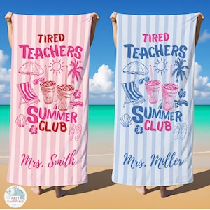 Tired Teachers Summer Club Beach Towel,Custom Name Towel for Teacher,Personalized Summer Gift for Her,Retirement Gifts,Beach Lover's Gifts