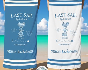 Last Sail Before The Veil Beach Towel,Personalized Bachelorette Cruise Pool Towel,Bride Tribe Gift,Quick Dry,Lightweight,Summer Vacation