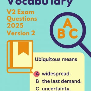 May include: A teal graphic with the text "HESI A2 Vocabulary" and "V2 Exam Questions 2025 Version 2." A book icon and a magnifying glass with the letters A, B, and C are also present. The question "Ubiquitous means" is displayed with multiple-choice answers.