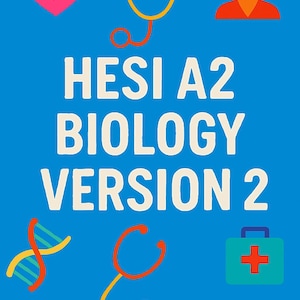 May include: A blue graphic with the text "HESI A2 BIOLOGY VERSION 2". The image includes illustrations of a heart with a heartbeat line, a stethoscope, a nurse, a DNA strand, and a medical kit.