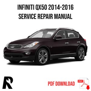 Infiniti QX50 2014-2016 Service Manual Repair, Workshop Service Repair, INSTANT Download PDF