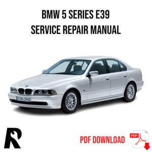 BMW 5 Series E39 Service Manual Repair, Workshop Service Repair, INSTANT Download PDF