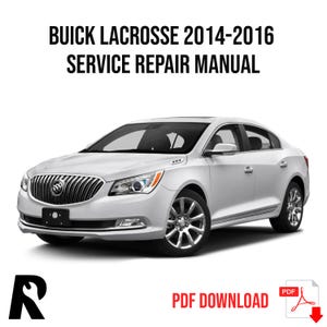 Buick LaCrosse 2014-2016 Service Manual Repair, Workshop Service Repair, INSTANT Download PDF