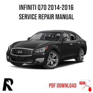 Infiniti Q70 2014-2016 Service Manual Repair, Workshop Service Repair, INSTANT Download PDF