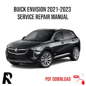 Buick Envision 2021-2023 Service Manual Repair, Workshop Service Repair, INSTANT Download PDF