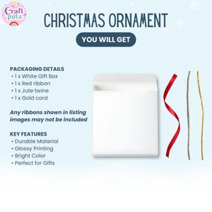 May include: A white gift box with a red ribbon, jute twine, and gold cord, presented against a light blue background. The text "CHRISTMAS ORNAMENT" is displayed above the box.