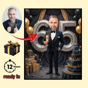 Könnte beinhalten: Digitale Illustration eines Mannes im Smoking, der seinen 65. Geburtstag feiert und ein Champagnerglas hält. Der Hintergrund umfasst Ballons, eine Torte und Geschenkboxen. Ein Porträt des Mannes und eine Geschenkbox sind ebenfalls abgebildet. Text: "12 Hours ready in."