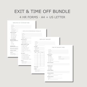 May include: A digital bundle of four human resources forms titled EXIT & TIME OFF BUNDLE 4 HR FORMS A4 + US LETTER. The documents include an Employee Exit Interview Form, Employee Offboarding Checklist, Employee Timesheet, and Time Off Request Form.