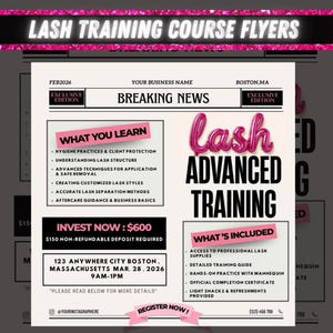 Puede incluir: Un folleto rosa y blanco para un curso de capacitación avanzada en pestañas. El folleto incluye el texto "Lash Advanced Training" y detalles sobre lo que se aprende y se incluye en el curso. También se indica la fecha, hora y lugar del curso.