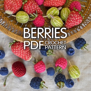 Berries Crochet Pattern PDF – Strawberry, Raspberry, Cherry, Blueberry, Gooseberry, Blackberry – Realistic Amigurumi Food Set