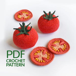 Tomato Crochet Pattern – Amigurumi Tomato and Slices – PDF Vegetable Toy Pattern