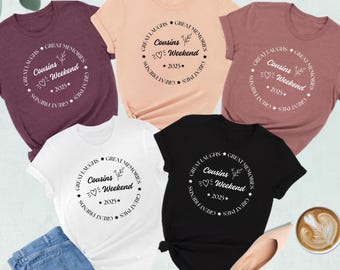 Cousins Weekend 2025 T-Shirt: Matching Family Reunion Trip Tee