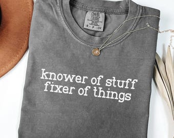 Shirt comfort Colors® Knower of Stuff Fixer of Things, grappige klusjesman vader cadeau, grafische T-shirt heren, vaderdag T-shirt echtgenoot, cadeau voor papa
