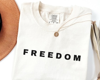 Comfort Colors Freedom Shirt, Unisex Cotton Tee