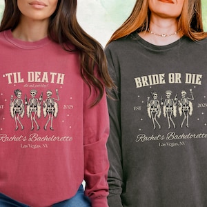 Bride or Die Til Death Do Us Party Shirt, Gothic Bride Bachelorette Tee, Skeleton Comfort Colors Custom Halloween Bachelorette, Spooky Bride
