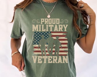 Comfort Colors Proud Veteran Shirt Military Veteran Tee Veterans Day Apparel American Flag Patriotic Top Vintage, US Soldier Gift