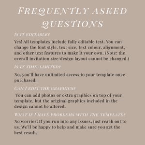May include: A beige background with the text "FREQUENTLY ASKED QUESTIONS" in a decorative font. Below, answers to common questions about editable templates are provided, including text editing and graphic customization.