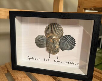 Gobble til you wobble (2): 5 1/2” by 7 1/2” Shadowbox