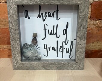 A Heart Full of Grateful : 5 3/4" Square Shadowbox