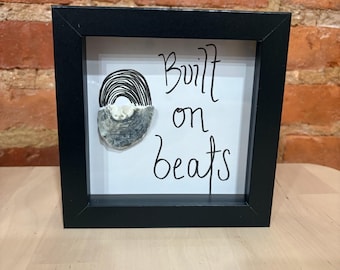 Built on beats: 5 3/4" Square Shadowbox
