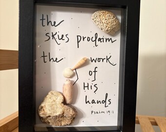 Psalm 19:1 - 5 1/2” by 7 1/2” Shadowbox